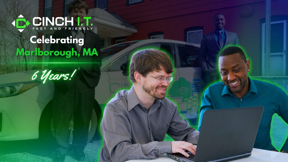 Celebrating 6 Years of Cinch IT Marlborough Leadership